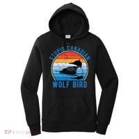 Stupid Canadian Wolf Funny Loon Bird Humor Women's Hoodie thumb 0