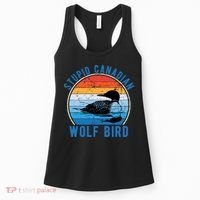 Stupid Canadian Wolf Funny Loon Bird Humor Women's Tank Top thumb 0