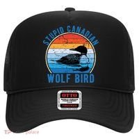 Stupid Canadian Wolf Funny Loon Bird Humor Hat thumb 0