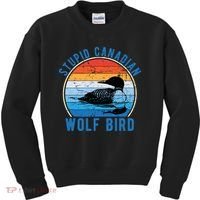 Stupid Canadian Wolf Funny Loon Bird Humor Kids Sweatshirt thumb 0