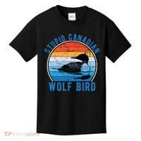 Stupid Canadian Wolf Funny Loon Bird Humor Kids T-Shirt thumb 0