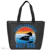 Stupid Canadian Wolf Funny Loon Bird Humor Tote Bag thumb 0