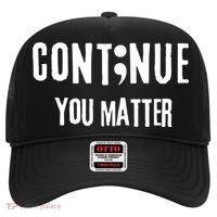 Semicolon Continue You Matter Suicide Prevention Gift Hat thumb 0