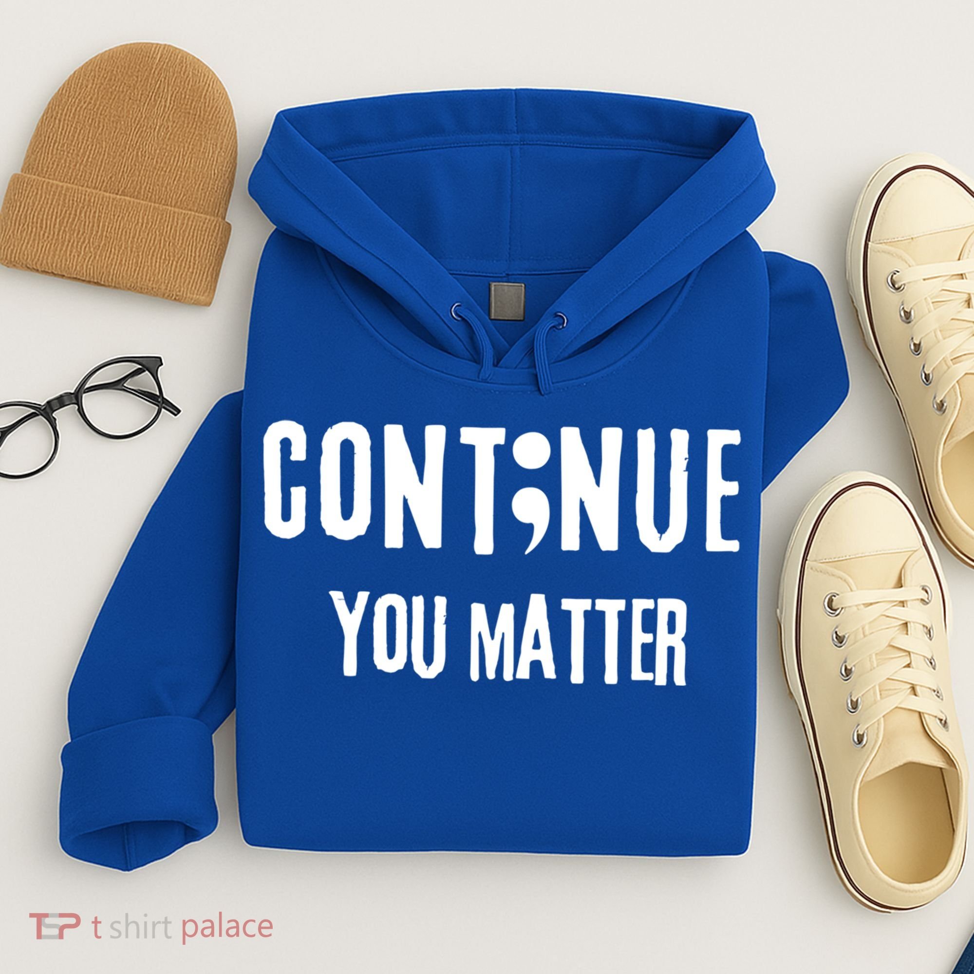 Semicolon Continue You Matter Suicide Prevention Gift Hoodie