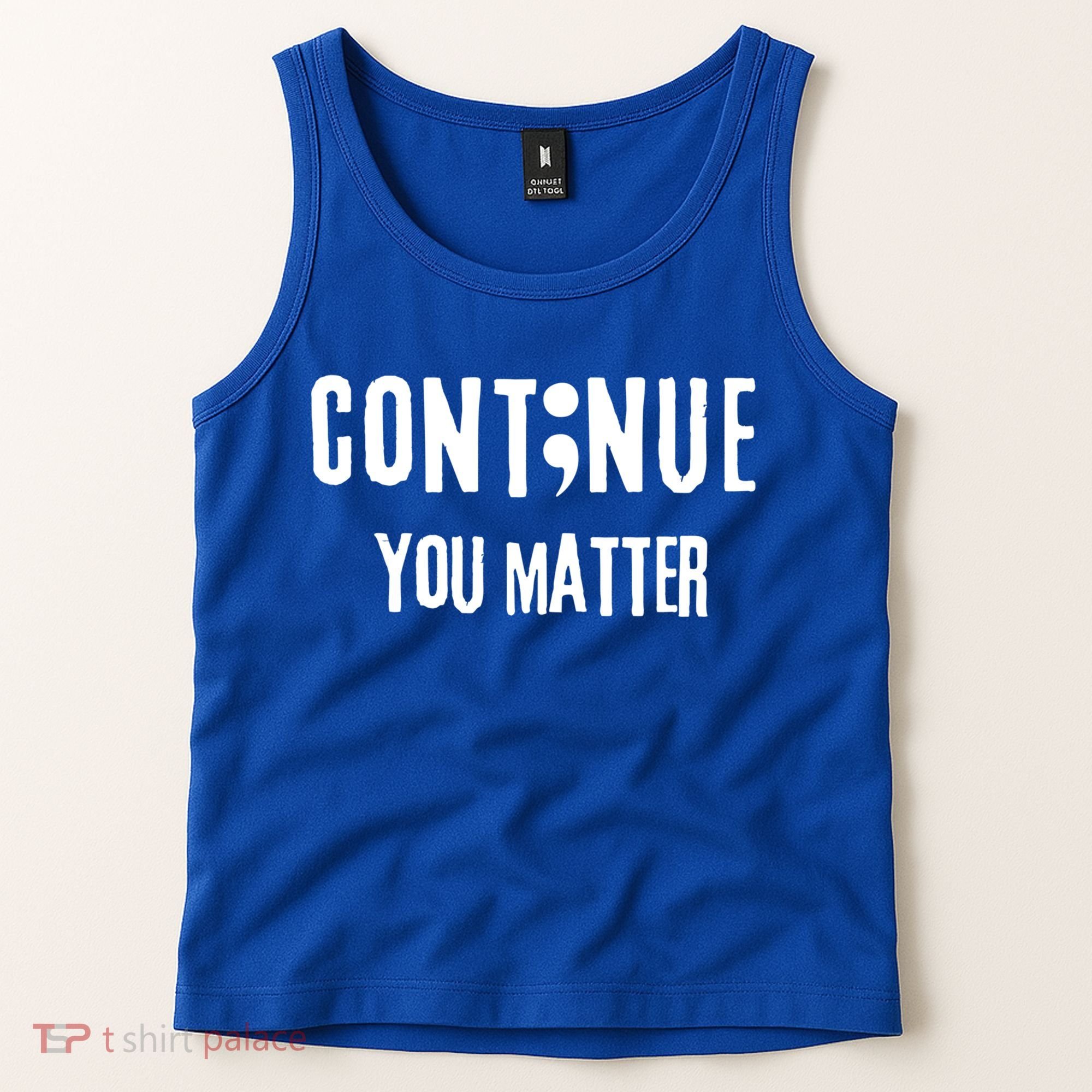 Semicolon Continue You Matter Suicide Prevention Gift Tank Top