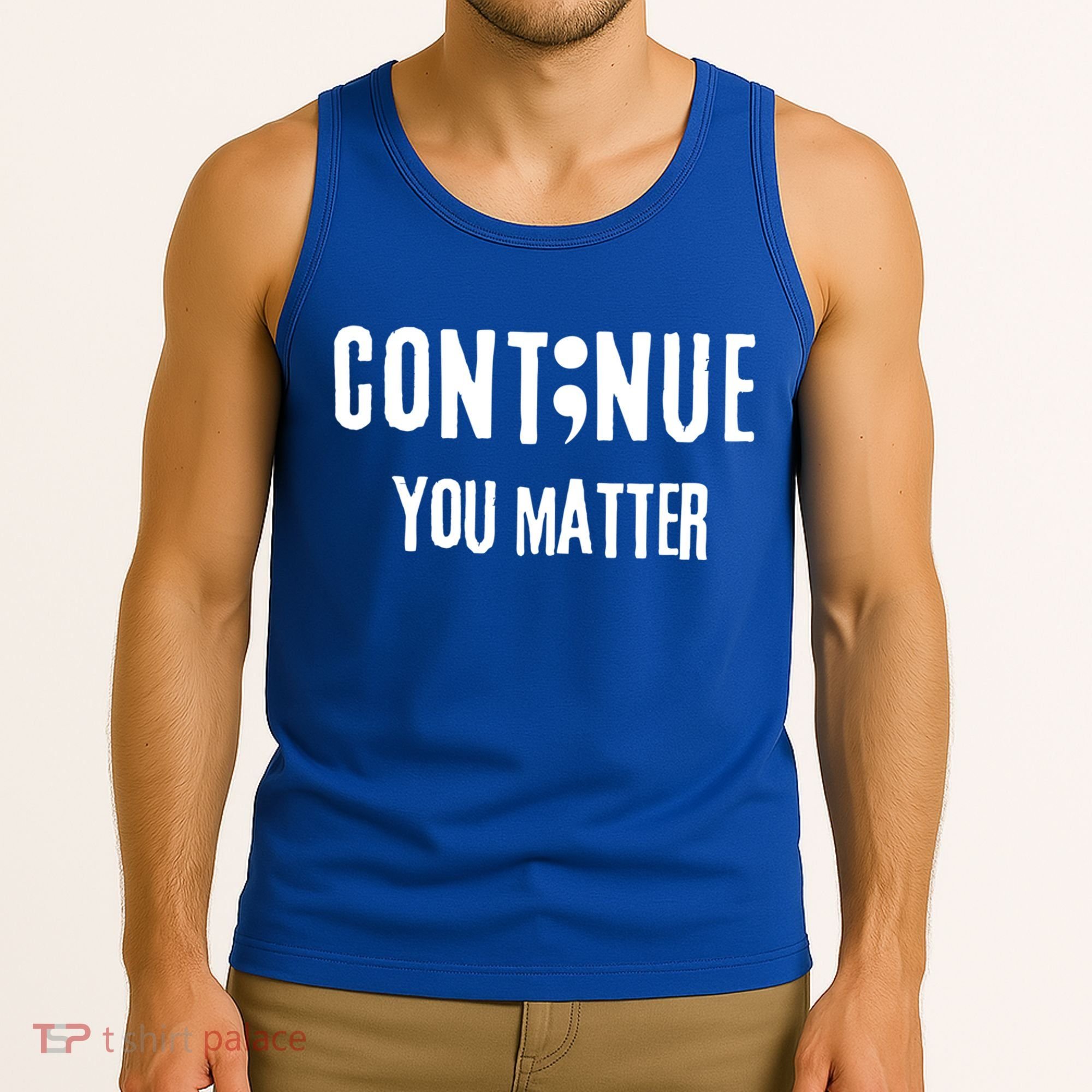 Semicolon Continue You Matter Suicide Prevention Gift Tank Top