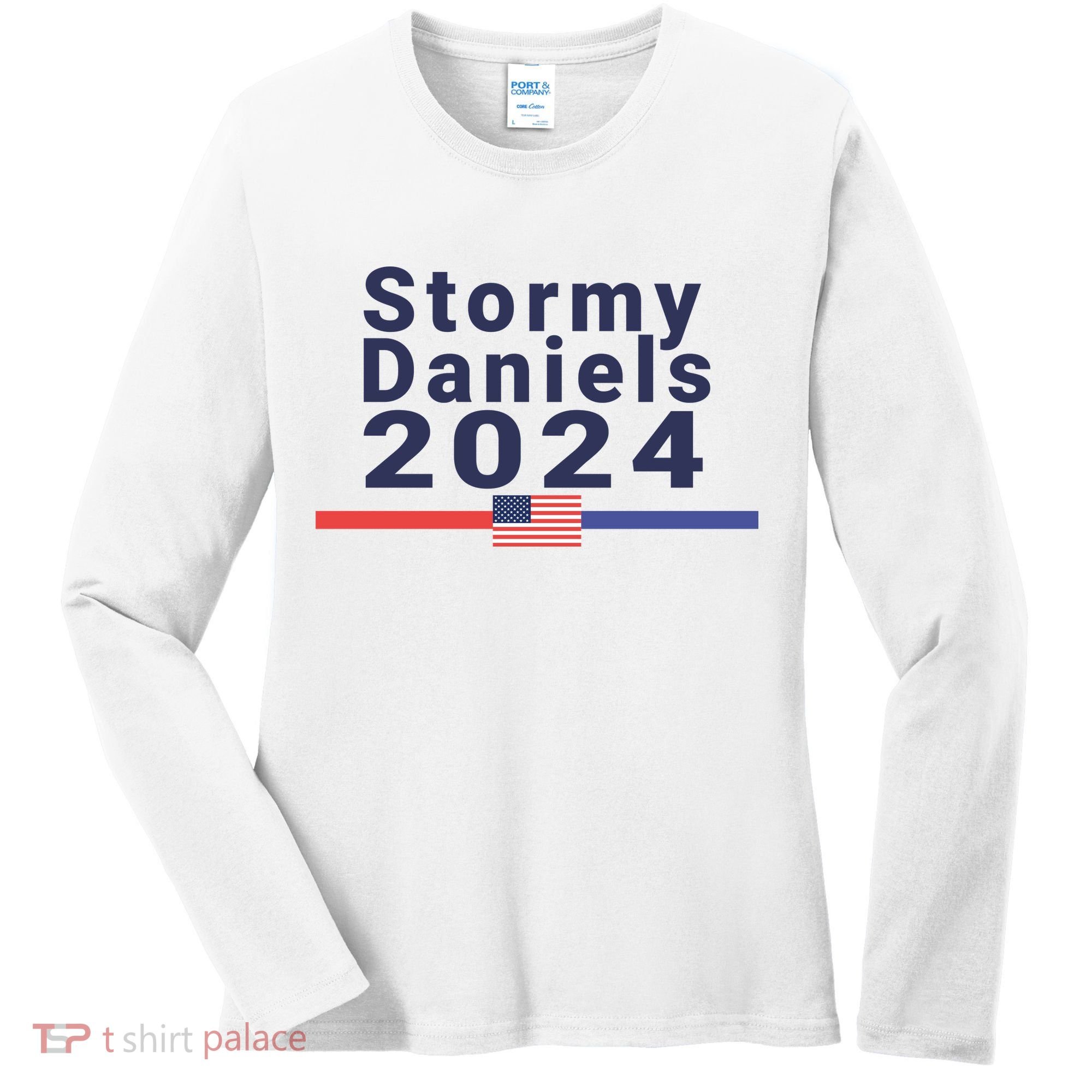 Stormy Daniels 2024 Women's Long Sleeve Shirt