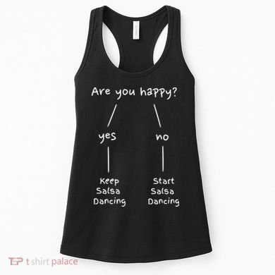 Salsa Dance Are You Happy Dancing Latin Dancer Salsero Women's Tank Top