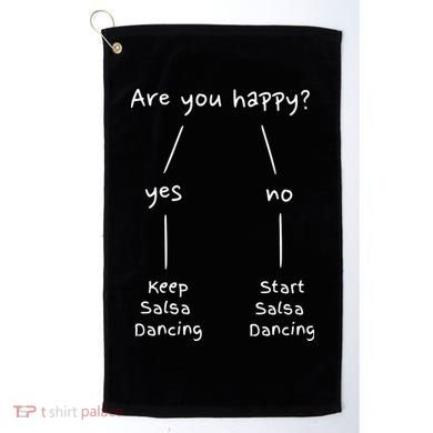 Salsa Dance Are You Happy Dancing Latin Dancer Salsero Golf Towel