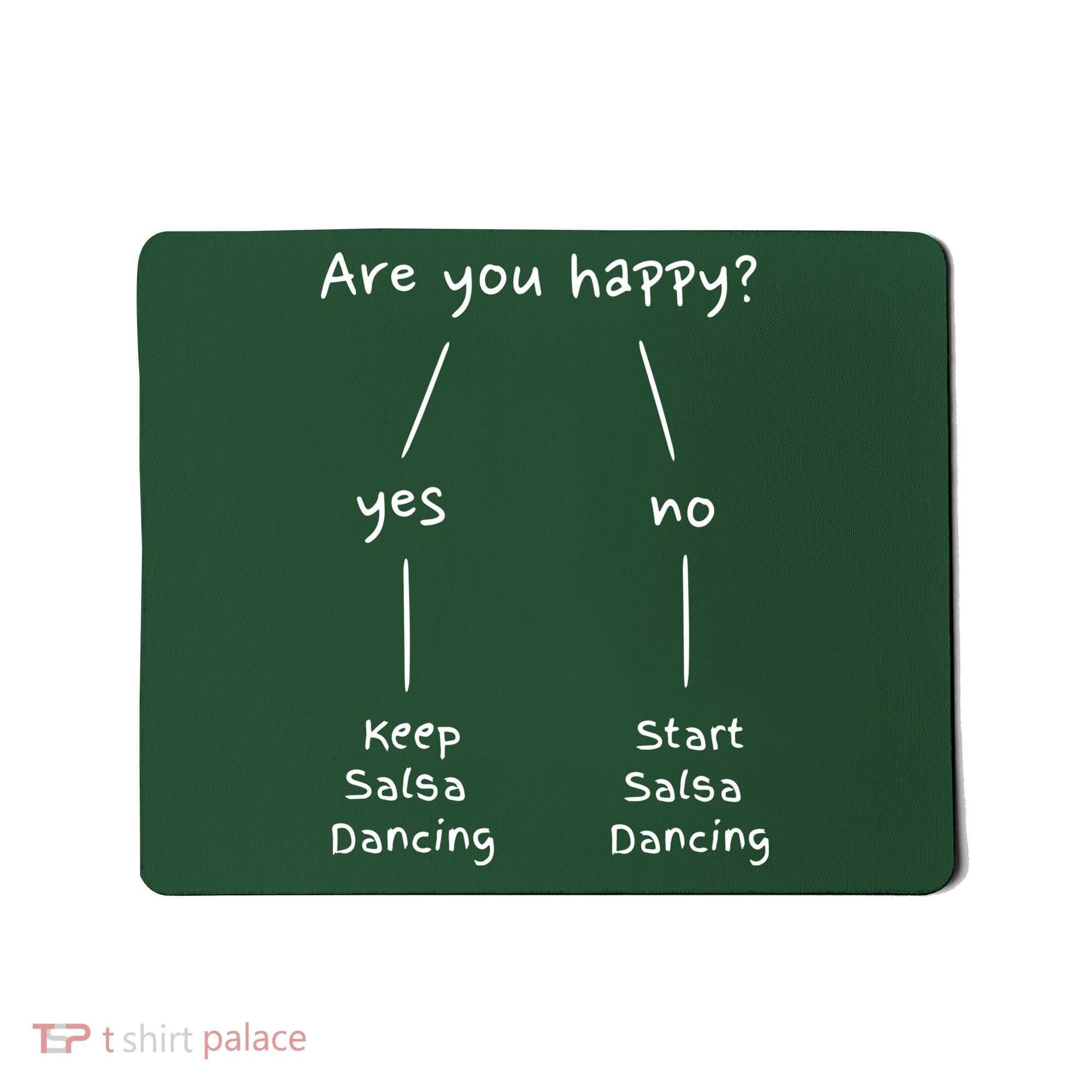 Salsa Dance Are You Happy Dancing Latin Dancer Salsero Mousepad
