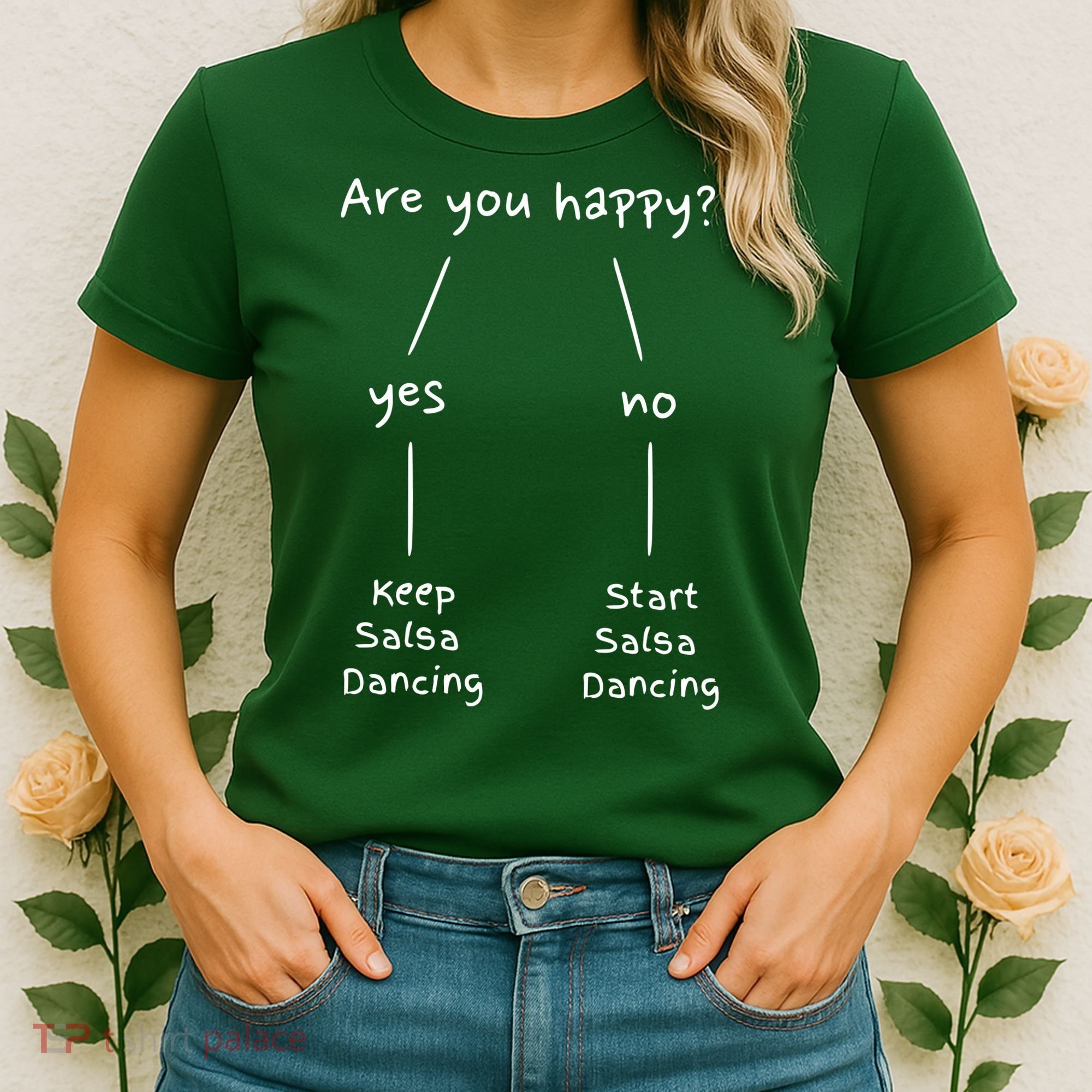 Salsa Dance Are You Happy Dancing Latin Dancer Salsero Women's T-Shirt