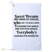 Sweet Dreams Are Made Of Cheese Who Am I To Diss A Brie Golf Towel thumb 0