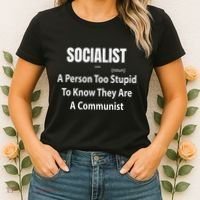 Socialist Definition A Person Too Stupid To Know They Are Women's T-Shirt thumb 2