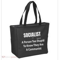 Socialist Definition A Person Too Stupid To Know They Are Tote Bag thumb 2