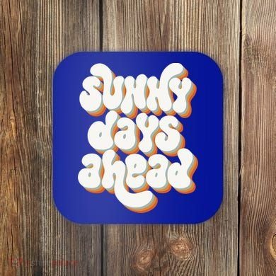 Sunny Days Ahead Retro Summer Coaster