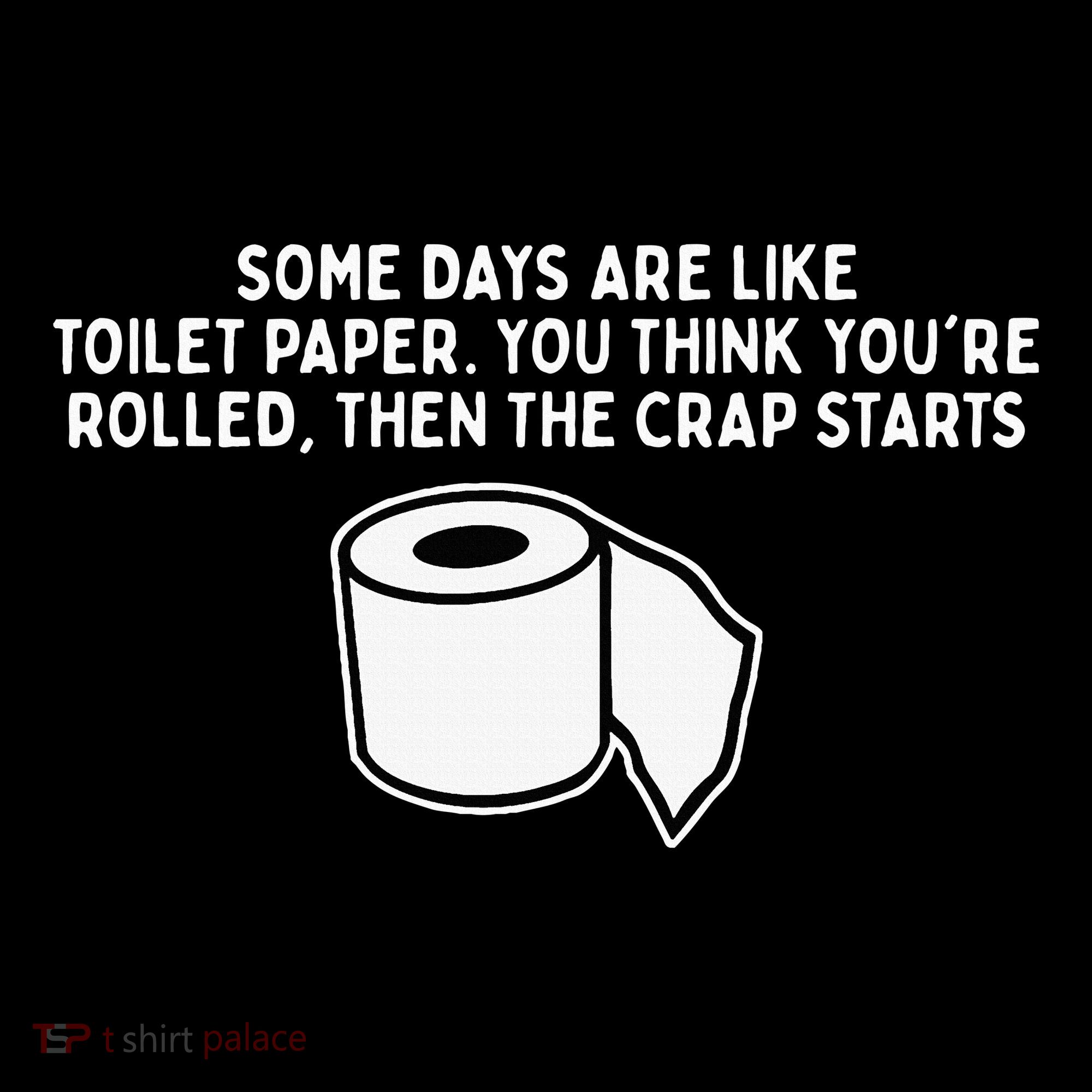 Some Days Are Like Toilet Paper Mousepad