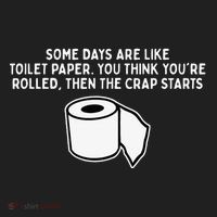 Some Days Are Like Toilet Paper Hat thumb 2
