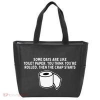 Some Days Are Like Toilet Paper Tote Bag thumb 0