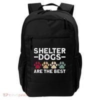 Shelter Dogs Are Best Animal Rights Animal Shelter Backpack thumb 0