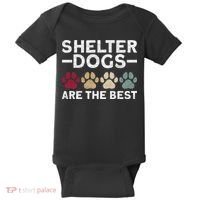 Shelter Dogs Are Best Animal Rights Animal Shelter Baby Bodysuit thumb 0