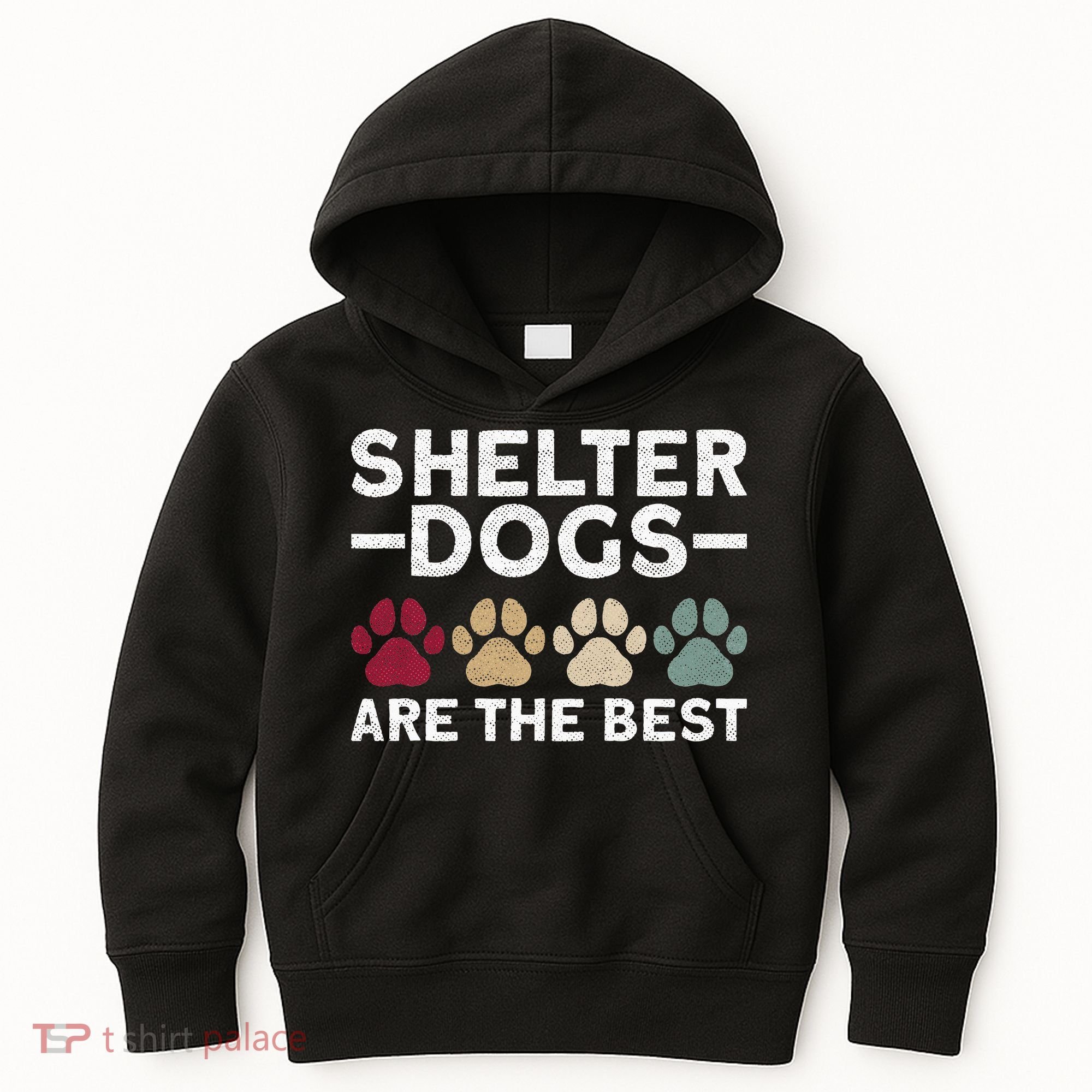 Shelter Dogs Are Best Animal Rights Animal Shelter Kids Hoodie