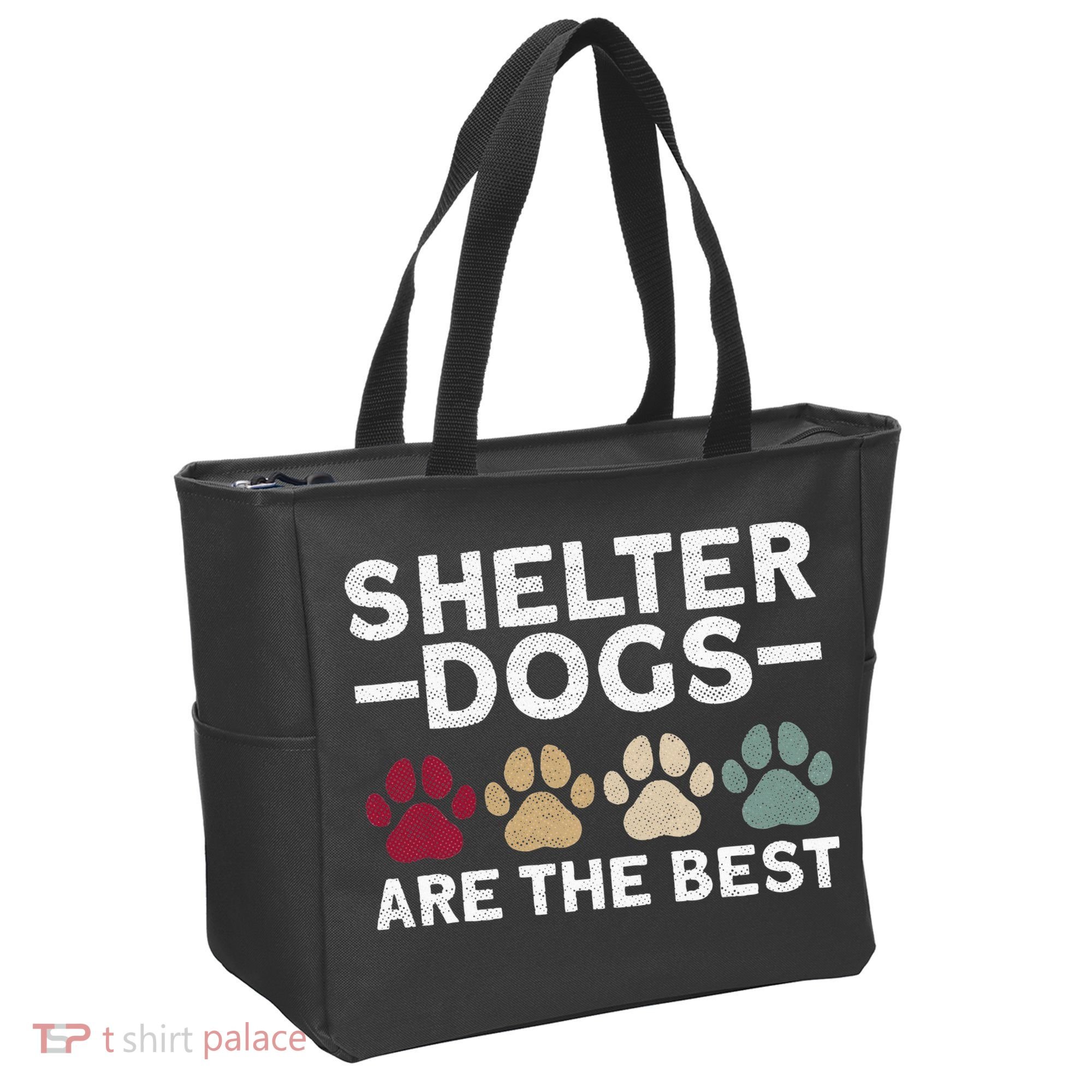 Shelter Dogs Are Best Animal Rights Animal Shelter Tote Bag