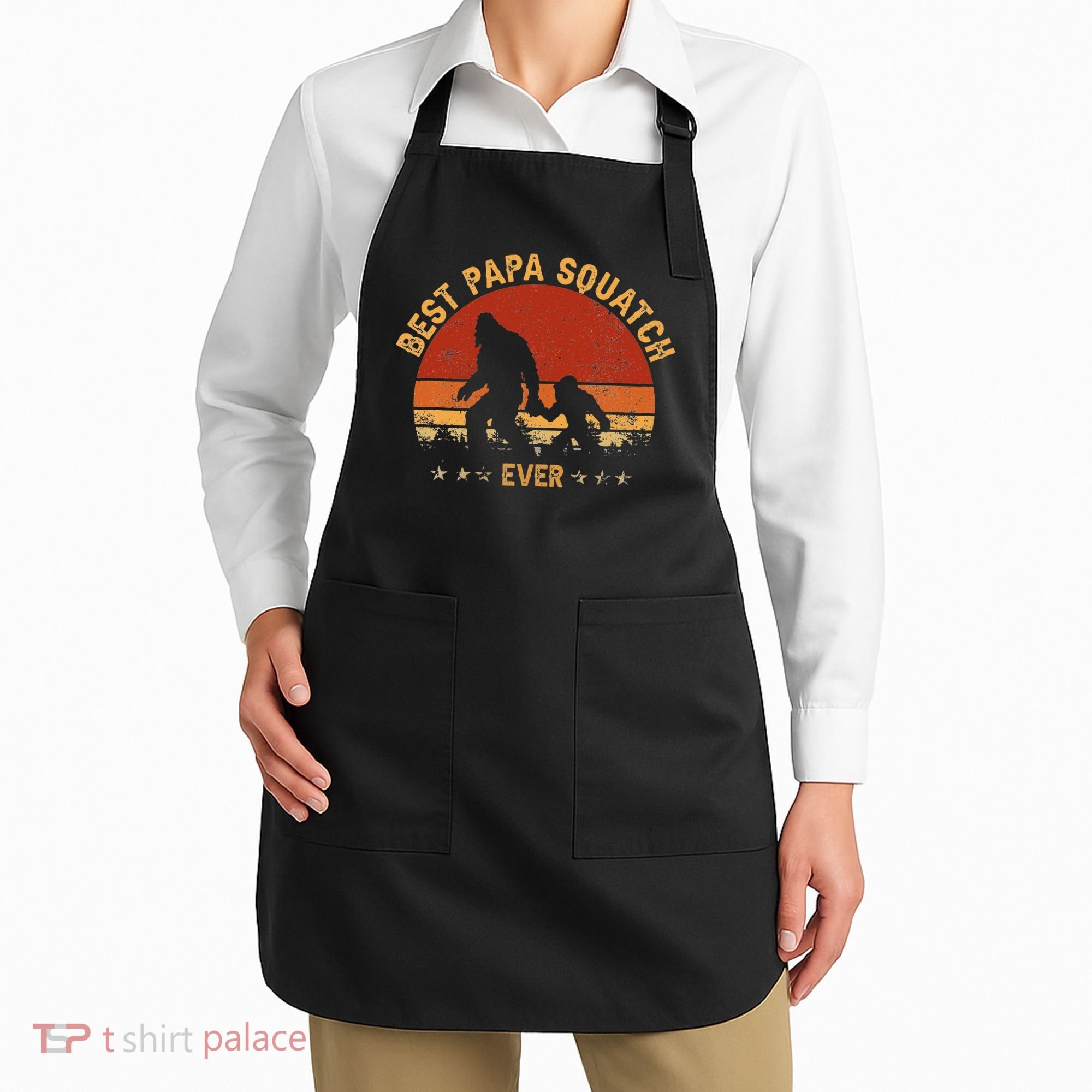 Sasquatch Dad Best Papa Squatch Ever Bigfoot Dad Fathers Day Apron