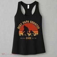 Sasquatch Dad Best Papa Squatch Ever Bigfoot Dad Fathers Day Women's Tank Top thumb 3
