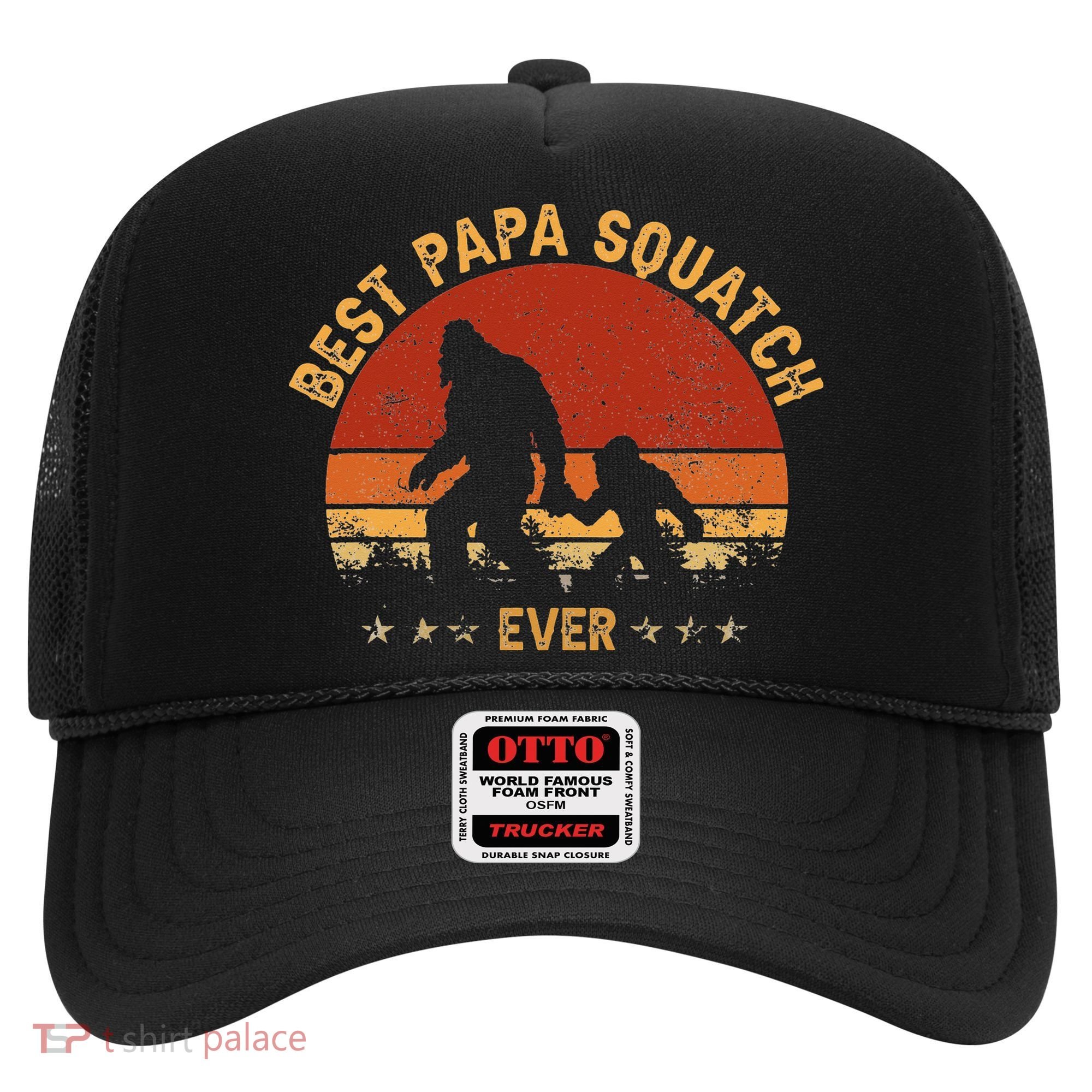 Sasquatch Dad Best Papa Squatch Ever Bigfoot Dad Fathers Day Hat