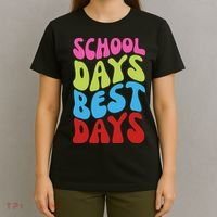 School Days Best Days Colorful T-Shirt thumb 4