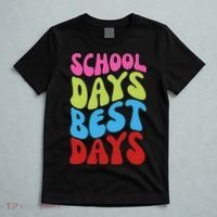 School Days Best Days Colorful T-Shirt thumb 5