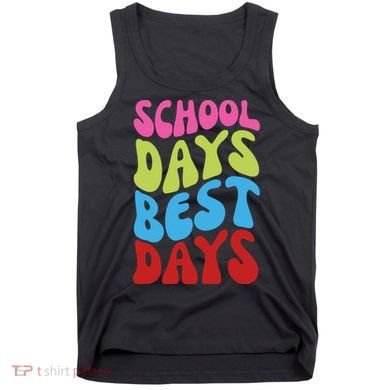School Days Best Days Colorful Tank Top
