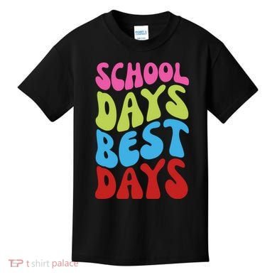 School Days Best Days Colorful Kids T-Shirt