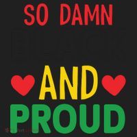 So Damn Black And Proud For Me For Black History Month Gift Women's Sweatshirt thumb 2