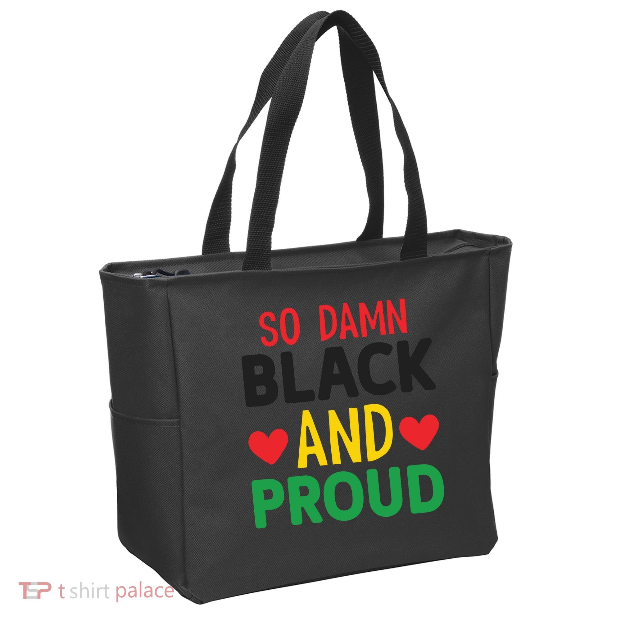 So Damn Black And Proud For Me For Black History Month Gift Tote Bag