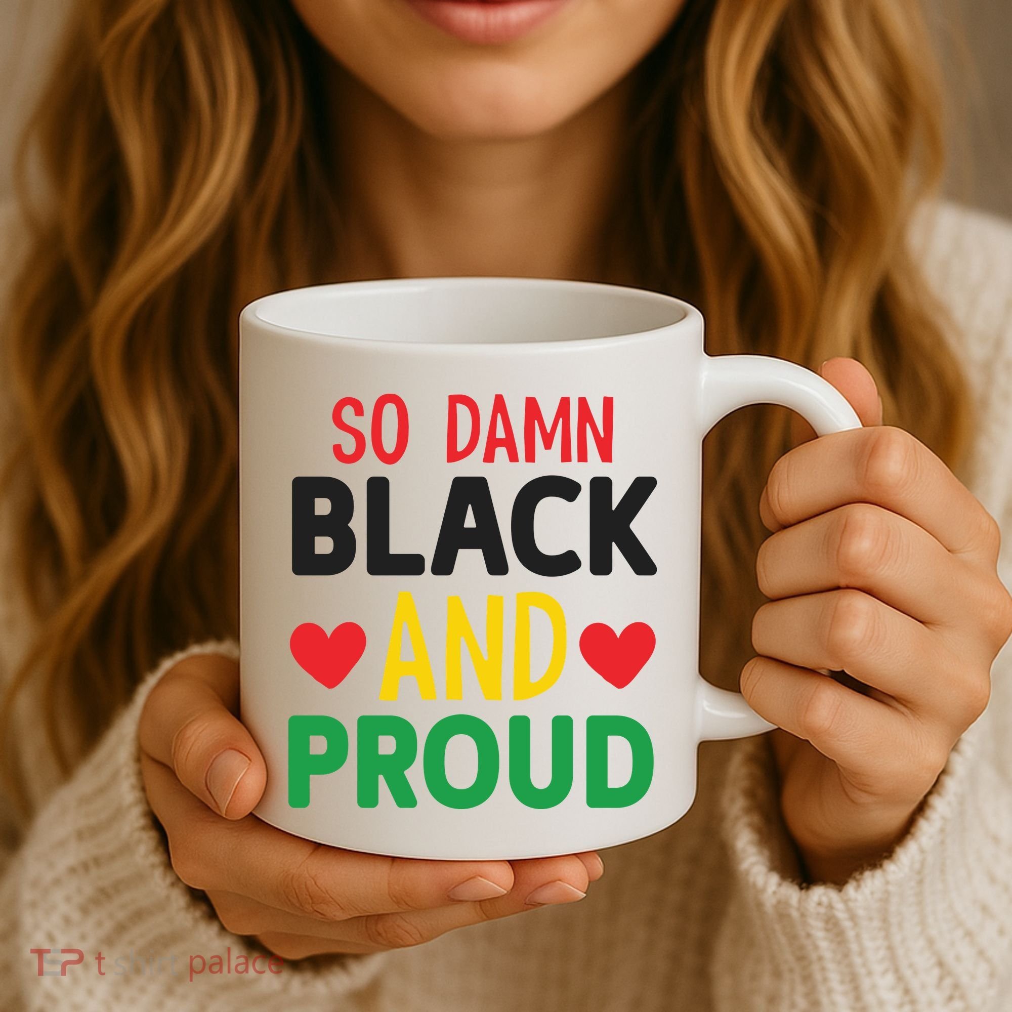 So Damn Black And Proud For Me For Black History Month Gift Coffee Mug