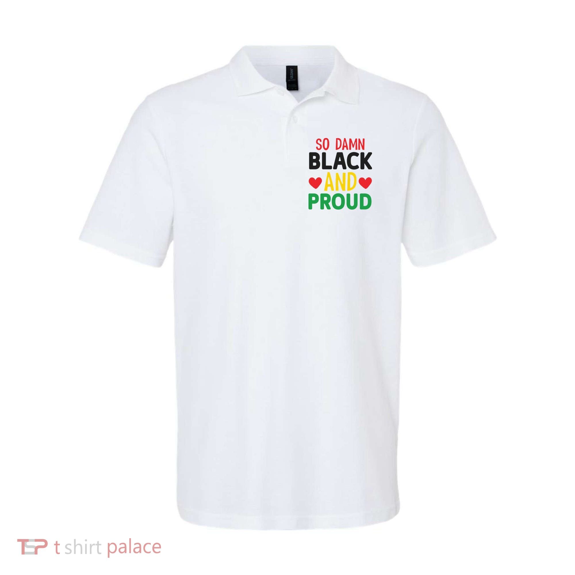 So Damn Black And Proud For Me For Black History Month Gift Polo