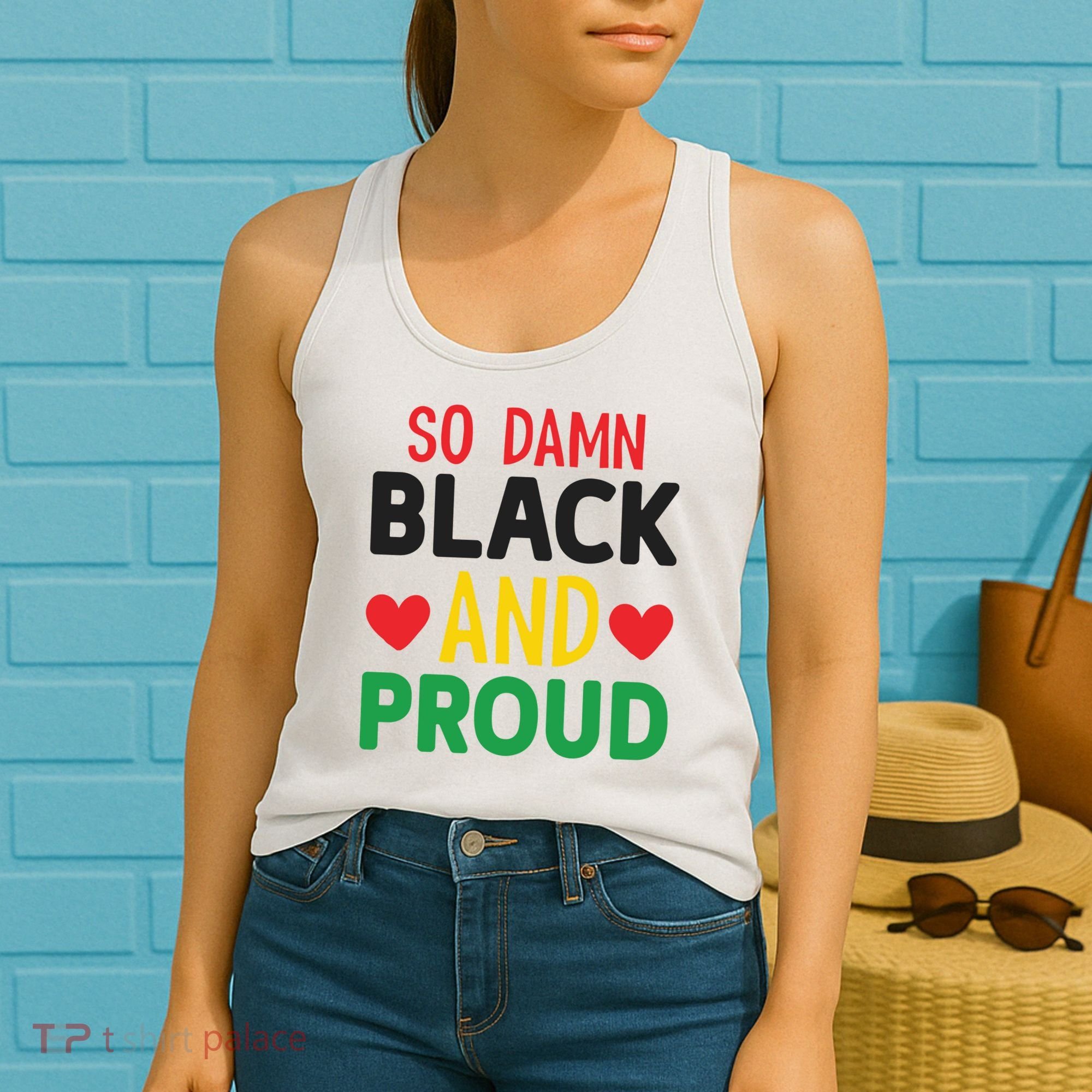 So Damn Black And Proud For Me For Black History Month Gift Women's Tank Top