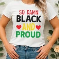So Damn Black And Proud For Me For Black History Month Gift Women's T-Shirt thumb 2