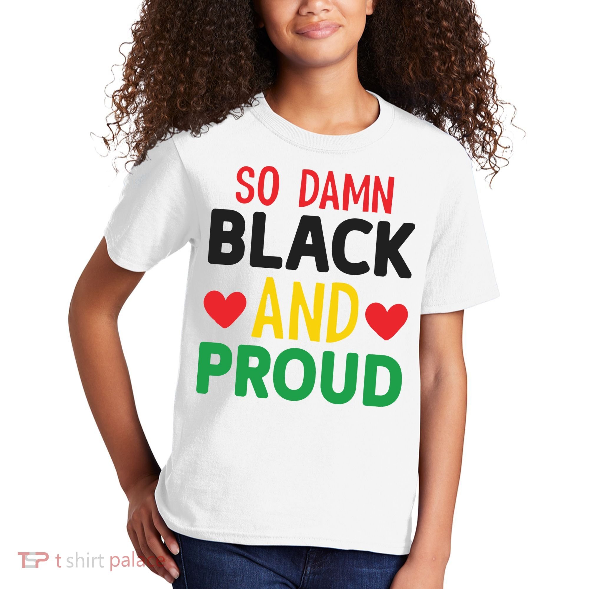So Damn Black And Proud For Me For Black History Month Gift Kids T-Shirt