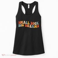 Small Dick Big Dreams Women's Tank Top thumb 0