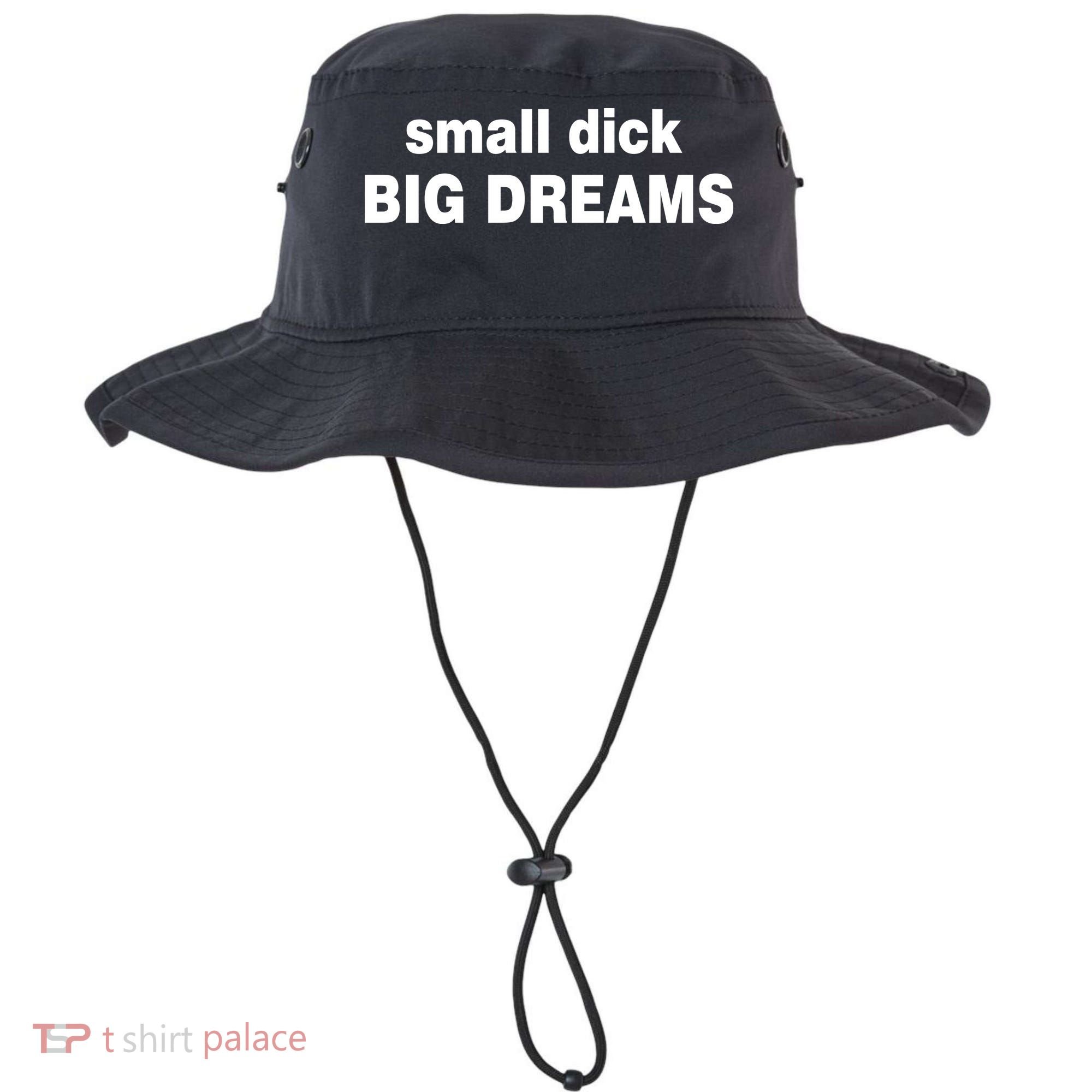 Small Dick Big Dreams Bucket Hat