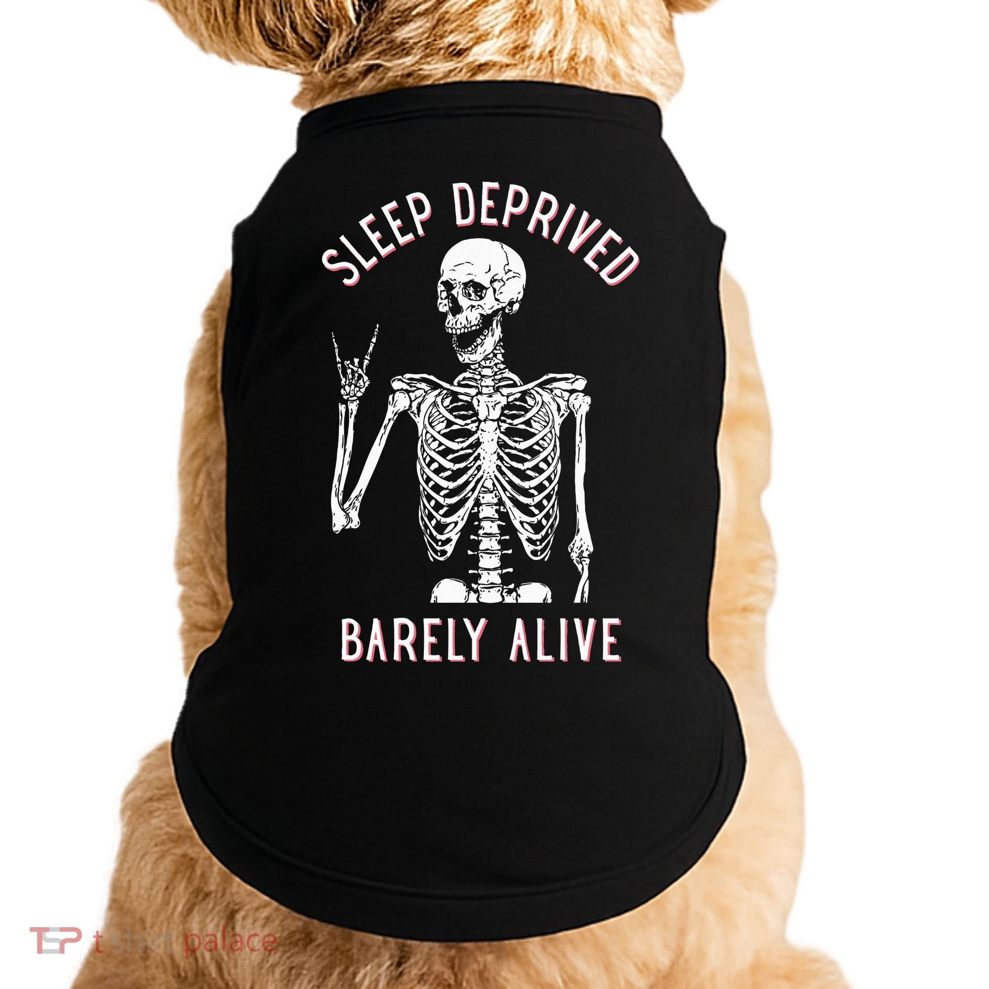 Sleep Deprived Barely Alive Funny Skeleton Halloween Doggie Tank