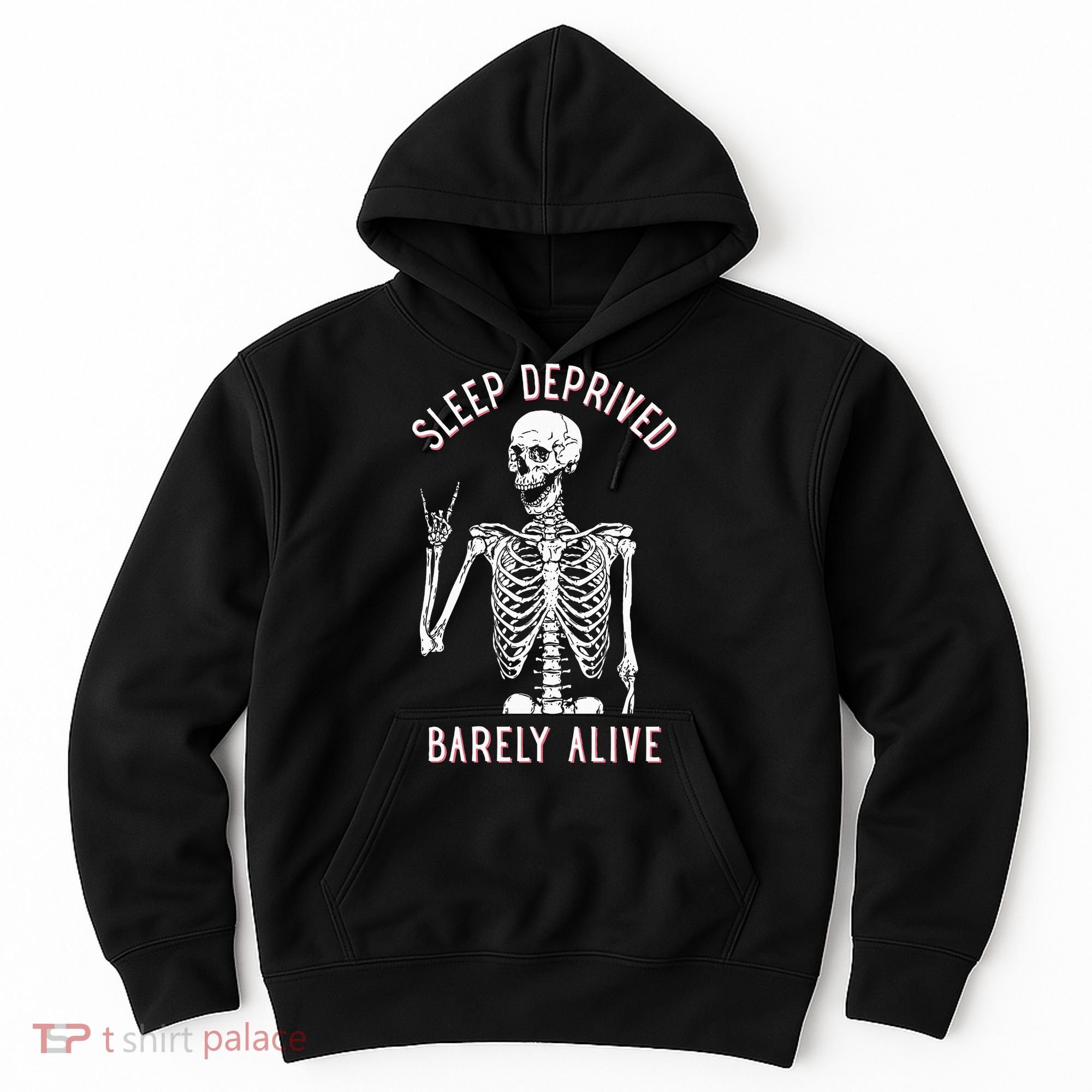 Sleep Deprived Barely Alive Funny Skeleton Halloween Hoodie