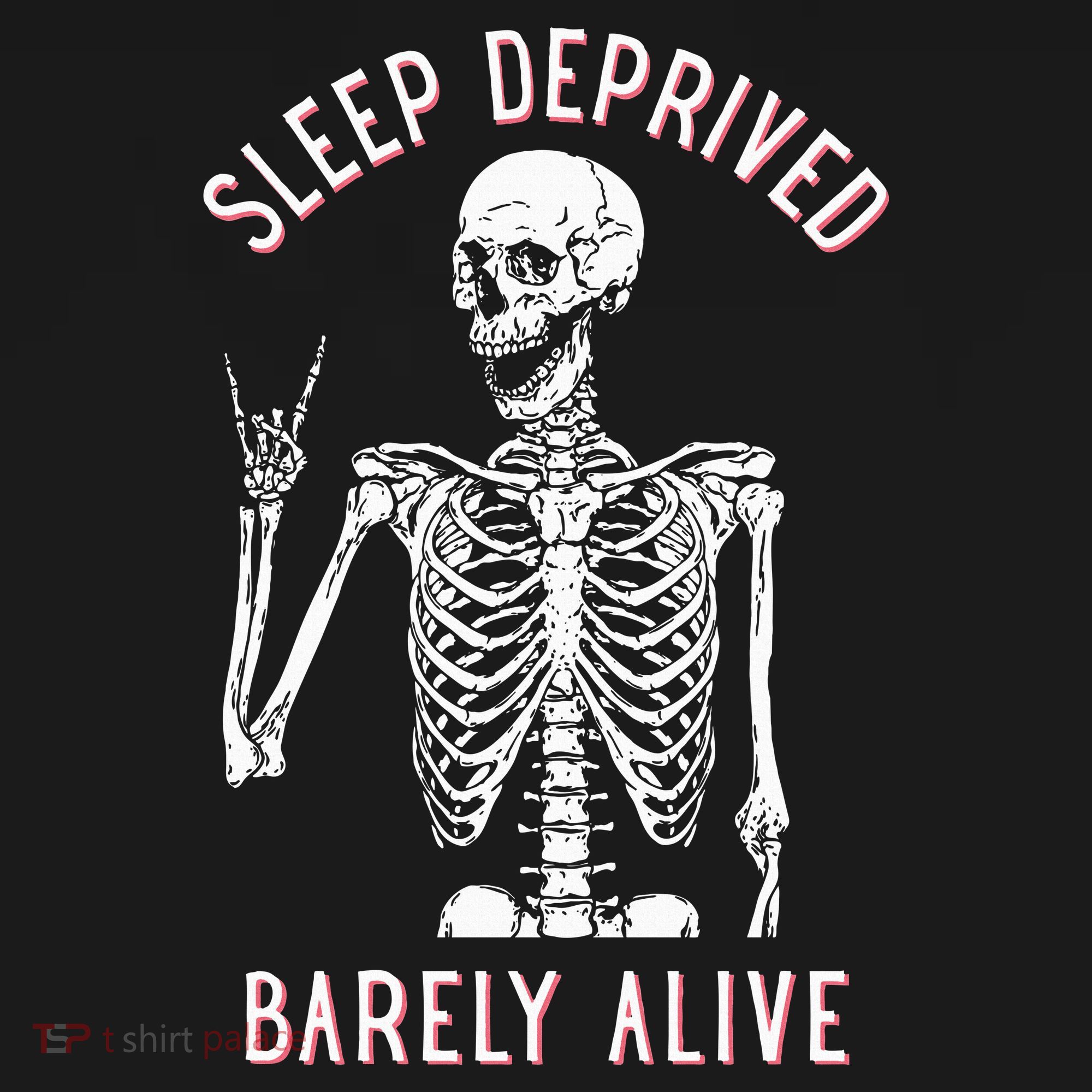 Sleep Deprived Barely Alive Funny Skeleton Halloween T-Shirt
