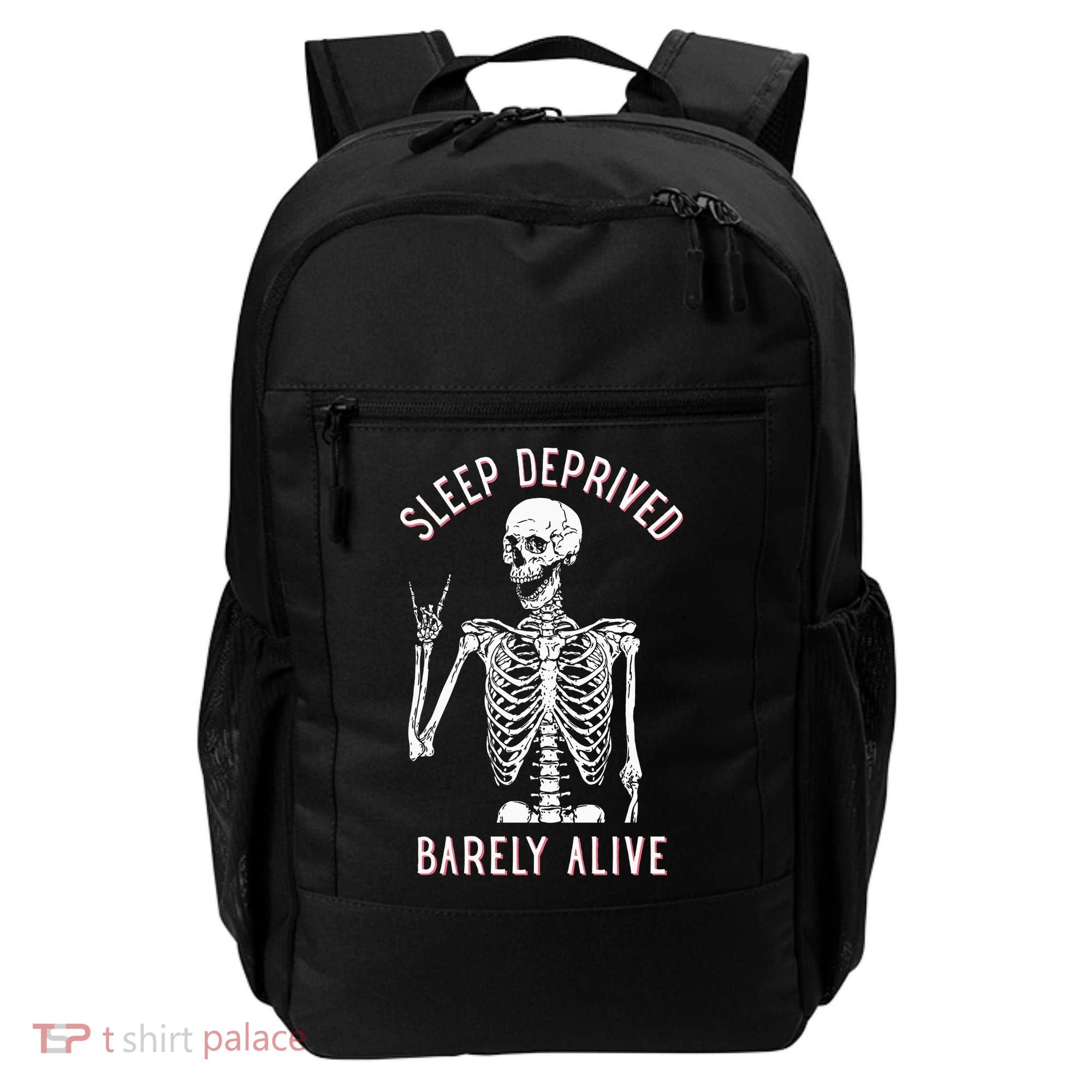 Sleep Deprived Barely Alive Funny Skeleton Halloween Backpack