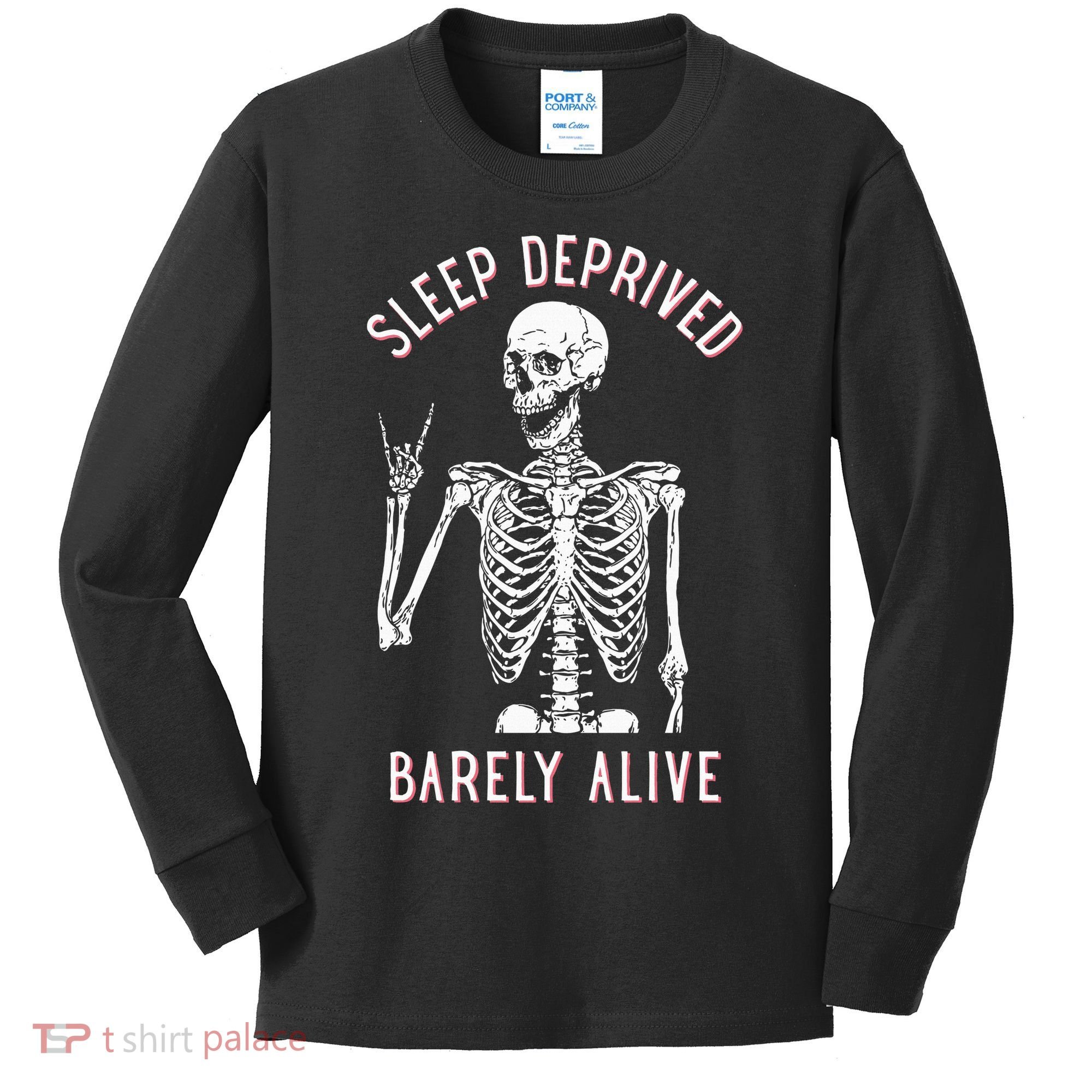 Sleep Deprived Barely Alive Funny Skeleton Halloween Kids Long Sleeve Shirt