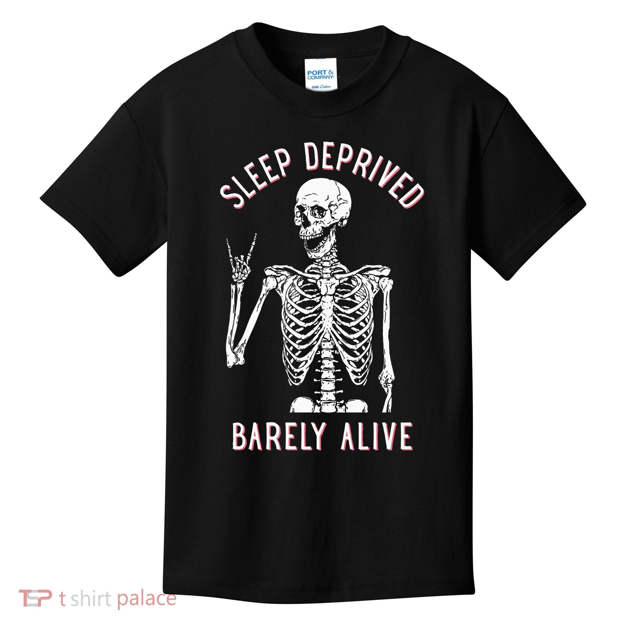 Sleep Deprived Barely Alive Funny Skeleton Halloween Kids T-Shirt
