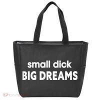 Small Dick Big Dreams Tote Bag thumb 0