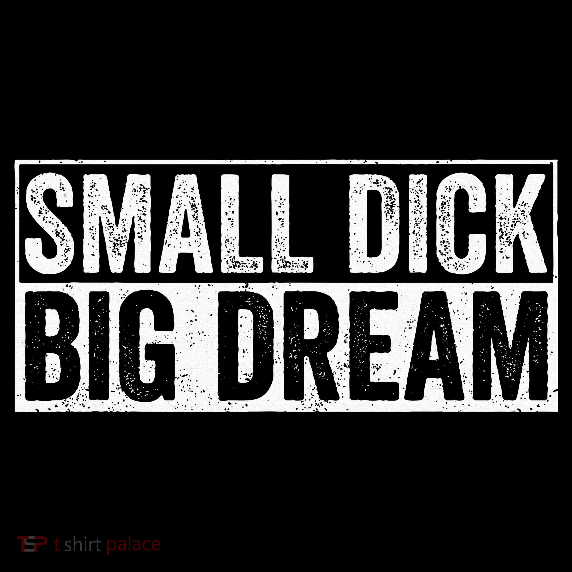 Small Dick Big Dreams Funny Doggie Tank